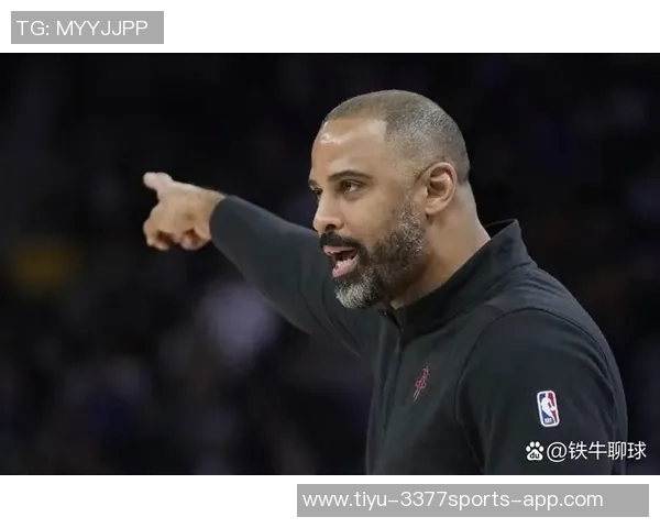 伊森渴望扮演更关键角色乌度卡强调健康与战术理解的重要性 伊森渴望扮演更关键角色乌度卡强调健康与战术理解的重要性